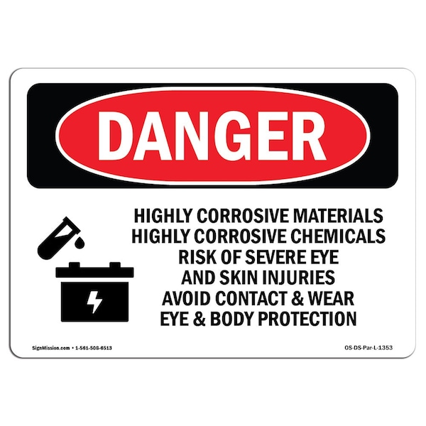 Signmission Safety Sign, OSHA Danger, 7" Height, 10" Width, Highly Corrosive Materials Chemicals, Landscape OS-DS-D-710-L-1353 - main